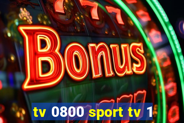 tv 0800 sport tv 1